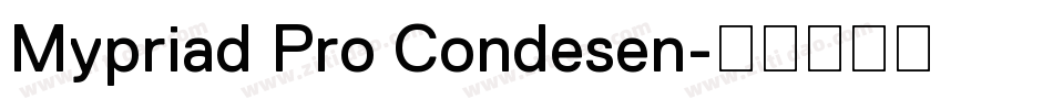 Mypriad Pro Condesen字体转换